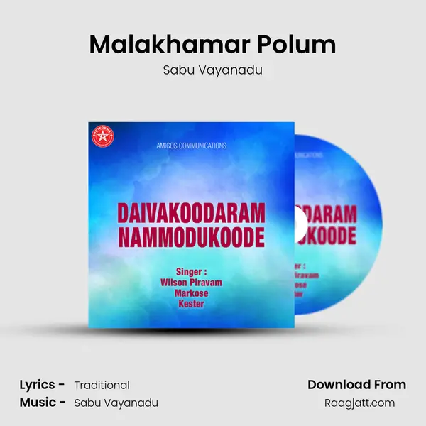 Malakhamar Polum - Sabu Vayanadu album cover 