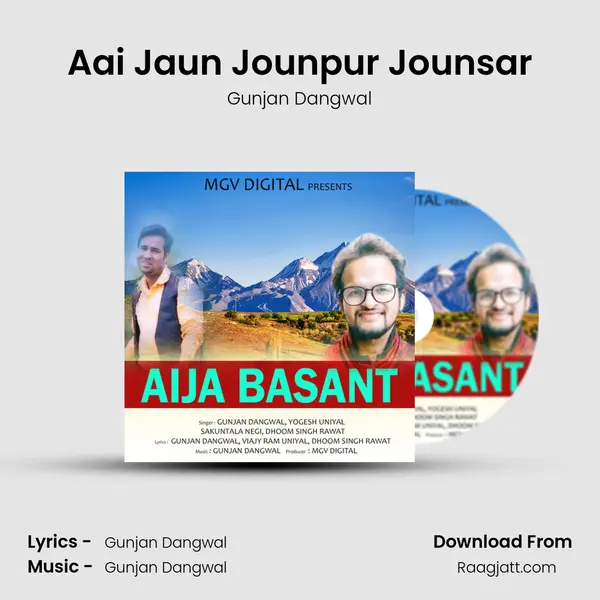 Aai Jaun Jounpur Jounsar - Gunjan Dangwal album cover 