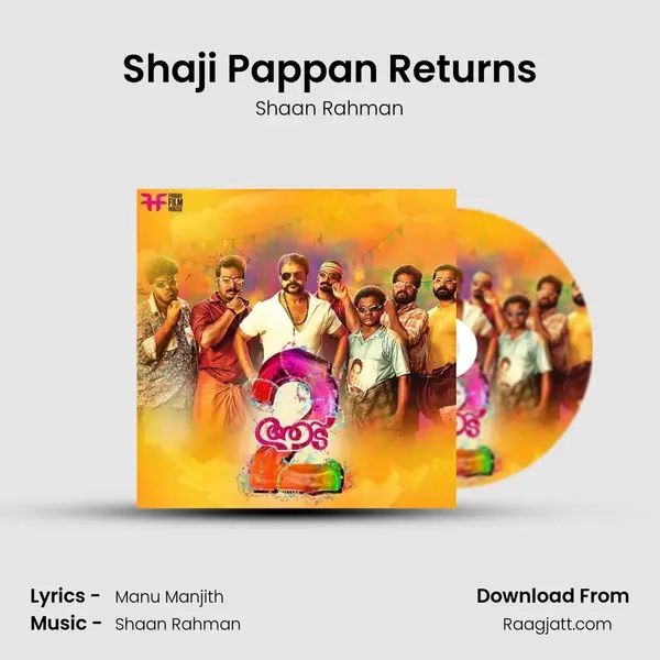 Shaji Pappan Returns - Shaan Rahman album cover 