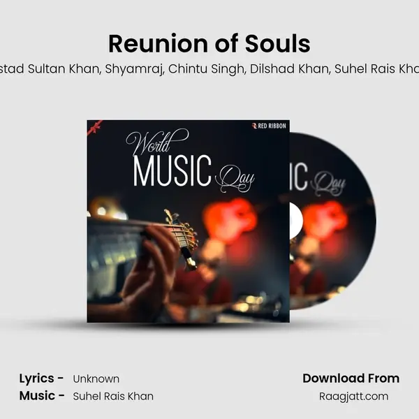 Reunion of Souls - Ustad Sultan Khan album cover 