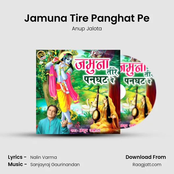 Jamuna Tire Panghat Pe - Anup Jalota album cover 