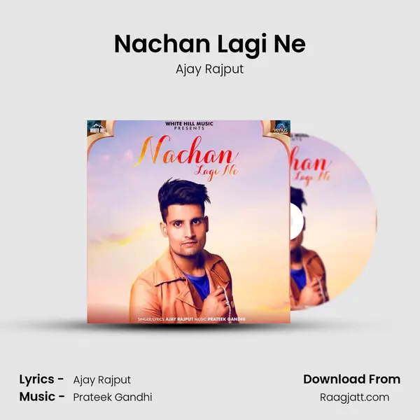 Nachan Lagi Ne mp3 song