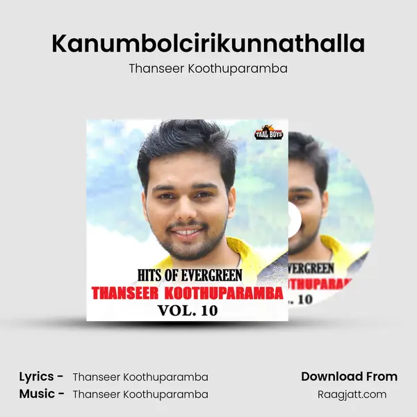 Kanumbolcirikunnathalla - Thanseer Koothuparamba album cover 