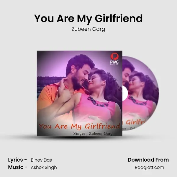 You Are My Girlfriend mp3 song