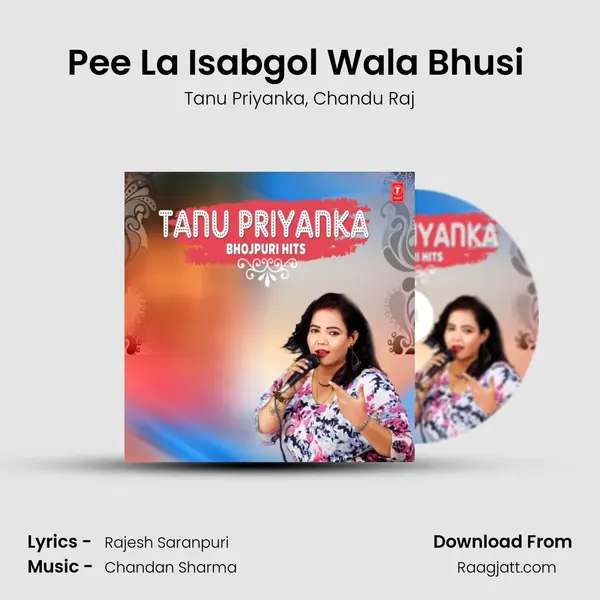 Pee La Isabgol Wala Bhusi (From Pee La Isabgol Wala Bhusi) mp3 song