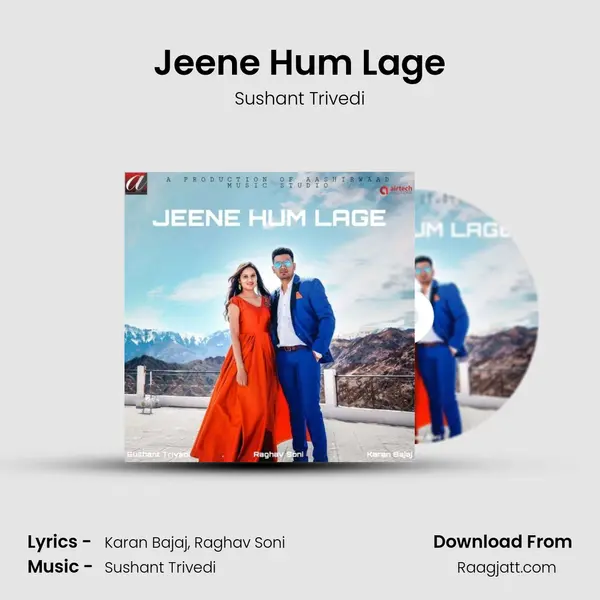 Jeene Hum Lage mp3 song