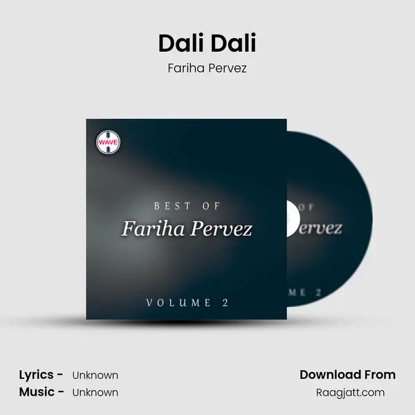 Dali Dali - Fariha Pervez album cover 