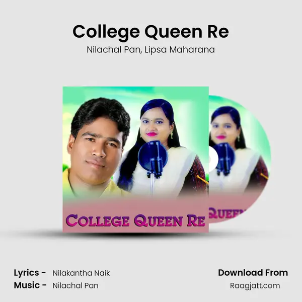 College Queen Re - Nilachal Pan album cover 