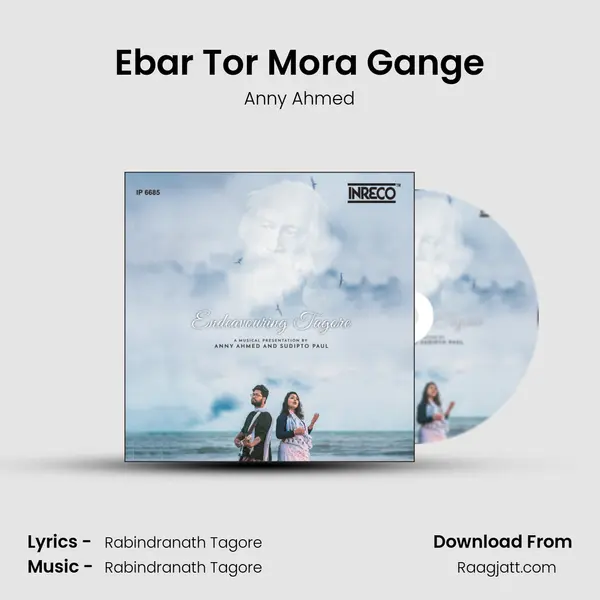 Ebar Tor Mora Gange mp3 song