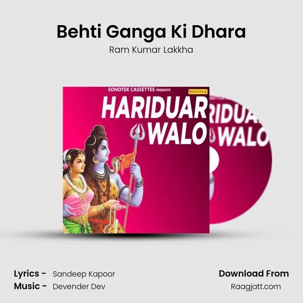 Behti Ganga Ki Dhara - Ram Kumar Lakkha album cover 