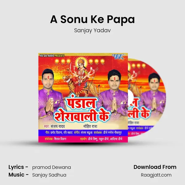 A Sonu Ke Papa mp3 song