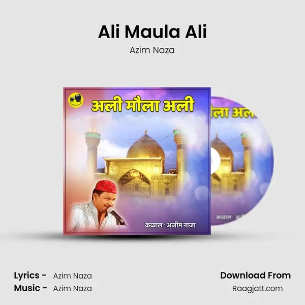 Ali Maula Ali - Azim Naza album cover 