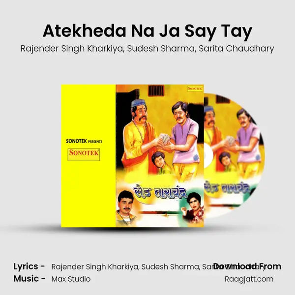 Atekheda Na Ja Say Tay mp3 song