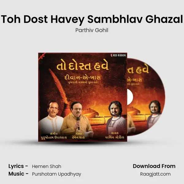 Toh Dost Havey Sambhlav Ghazal - Parthiv Gohil album cover 