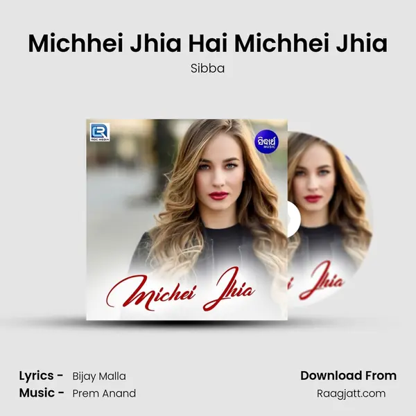 Michhei Jhia Hai Michhei Jhia - Sibba album cover 