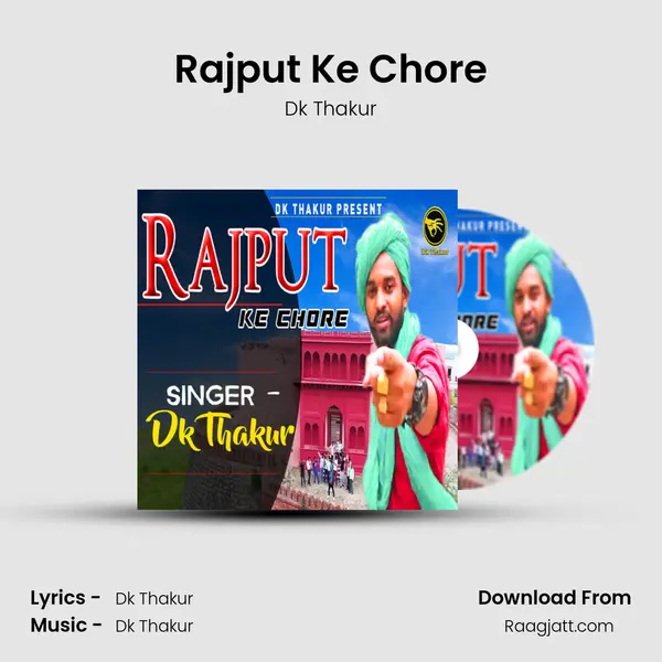 Rajput Ke Chore - Dk Thakur album cover 