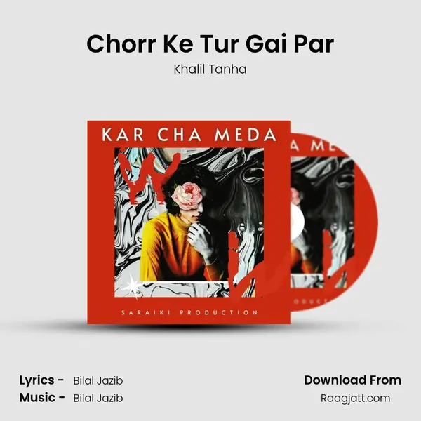 Chorr Ke Tur Gai Par mp3 song