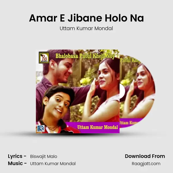 Amar E Jibane Holo Na - Uttam Kumar Mondal album cover 