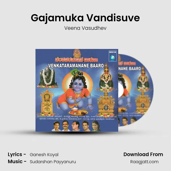 Gajamuka Vandisuve - Veena Vasudhev album cover 