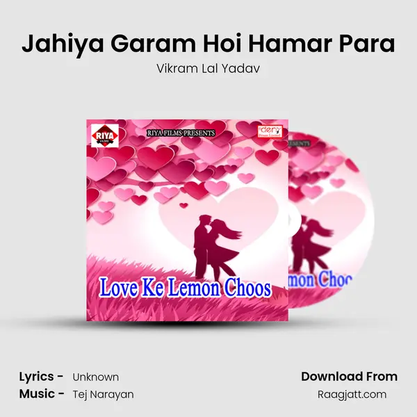 Jahiya Garam Hoi Hamar Para - Vikram Lal Yadav album cover 