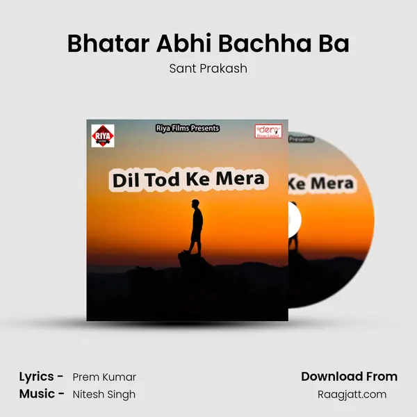 Bhatar Abhi Bachha Ba - Sant Prakash album cover 