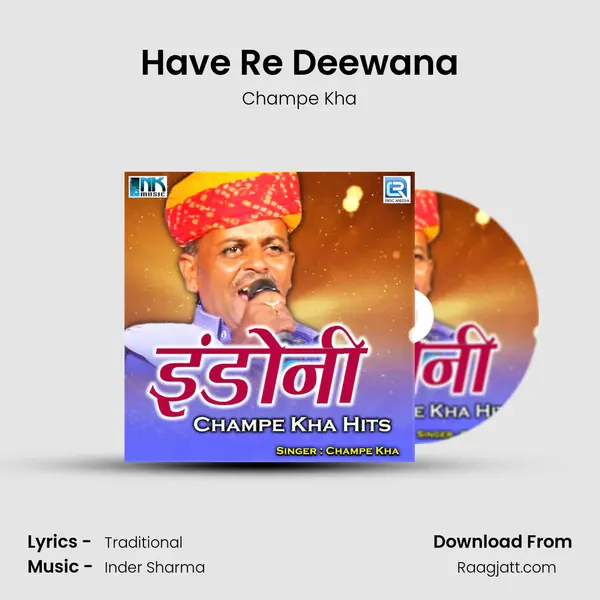 Have Re Deewana - Champe Kha album cover 