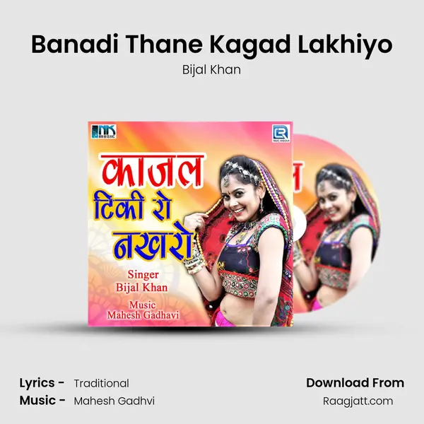 Banadi Thane Kagad Lakhiyo - Bijal Khan album cover 