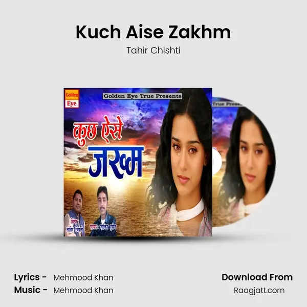 Kuch Aise Zakhm mp3 song