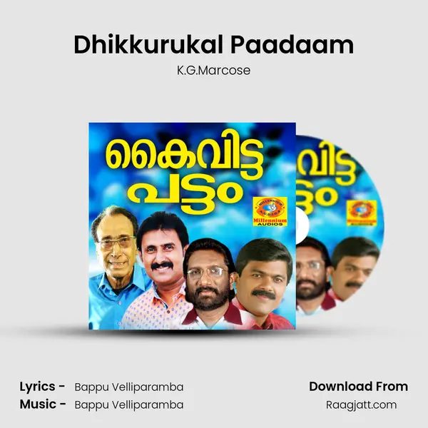 Dhikkurukal Paadaam - K.G.Marcose album cover 