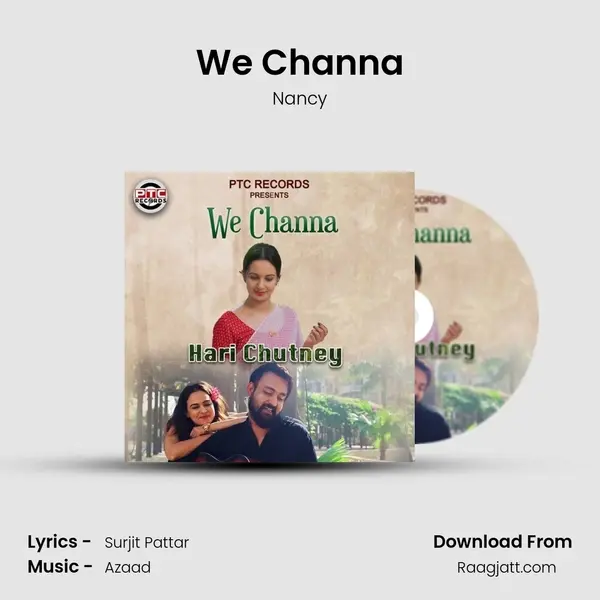 We Channa mp3 song