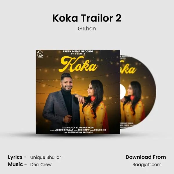 Koka Trailor 2 mp3 song