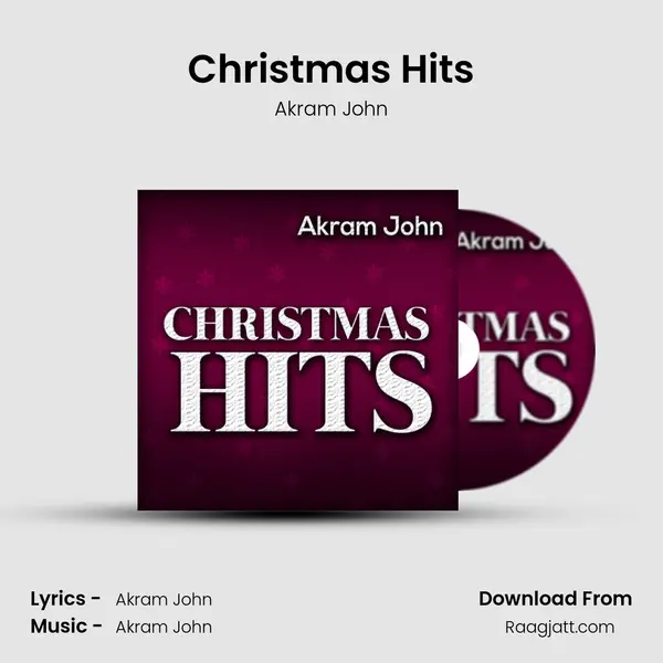 Christmas Hits - Akram John album cover 