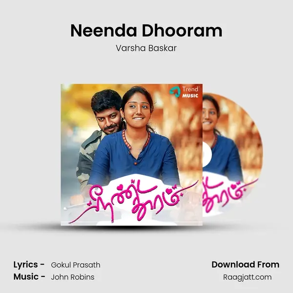 Neenda Dhooram - Varsha Baskar mp3 song