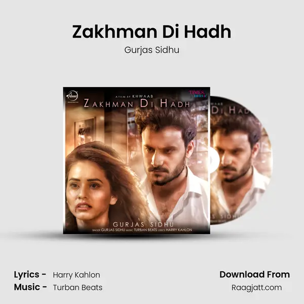 Zakhman Di Hadh mp3 song