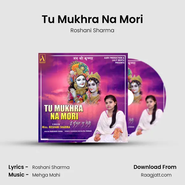 Tu Mukhra Na Mori - Roshani Sharma album cover 