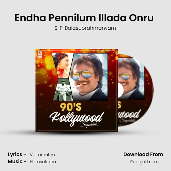 Endha Pennilum Illada Onru (From Captain Magal) mp3 song