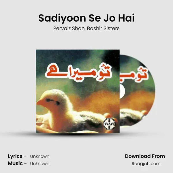 Sadiyoon Se Jo Hai - Pervaiz Shan album cover 