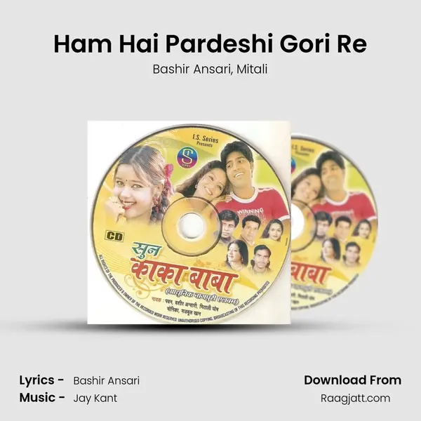 Ham Hai Pardeshi Gori Re - Bashir Ansari album cover 