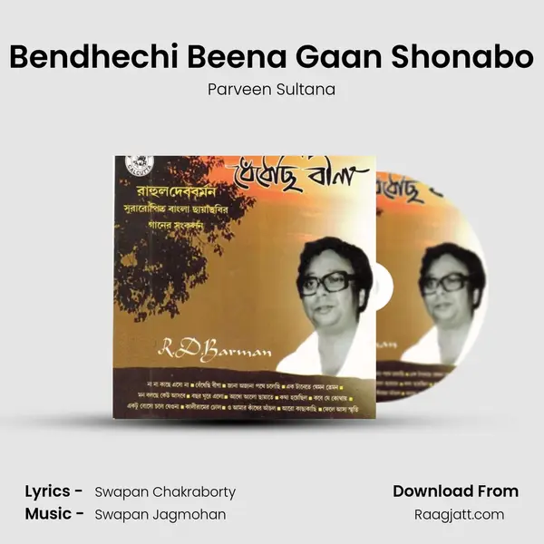 Bendhechi Beena Gaan Shonabo - Parveen Sultana album cover 