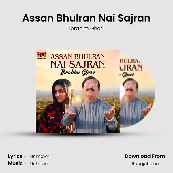 Assan Bhulran Nai Sajran mp3 song