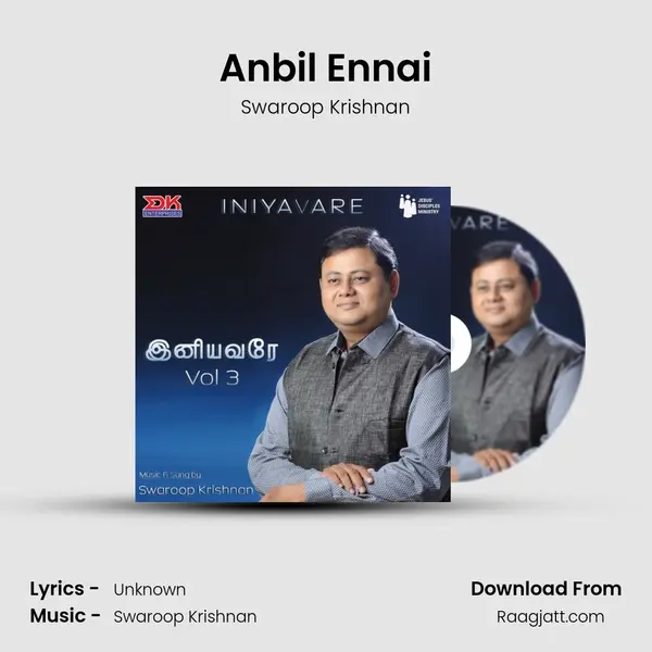 Anbil Ennai - Swaroop Krishnan album cover 