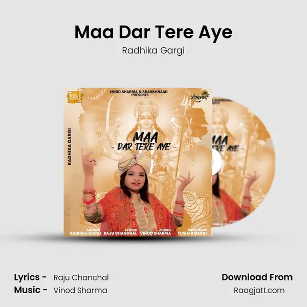 Maa Dar Tere Aye - Radhika Gargi album cover 