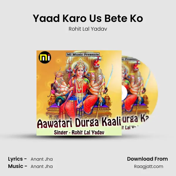 Yaad Karo Us Bete Ko - Rohit Lal Yadav album cover 