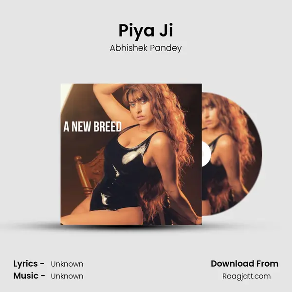 Piya Ji - Abhishek Pandey album cover 