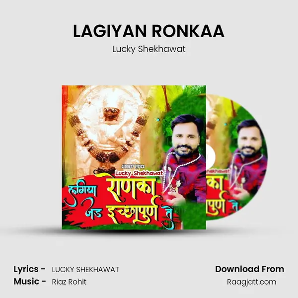 LAGIYAN RONKAA - Lucky Shekhawat album cover 