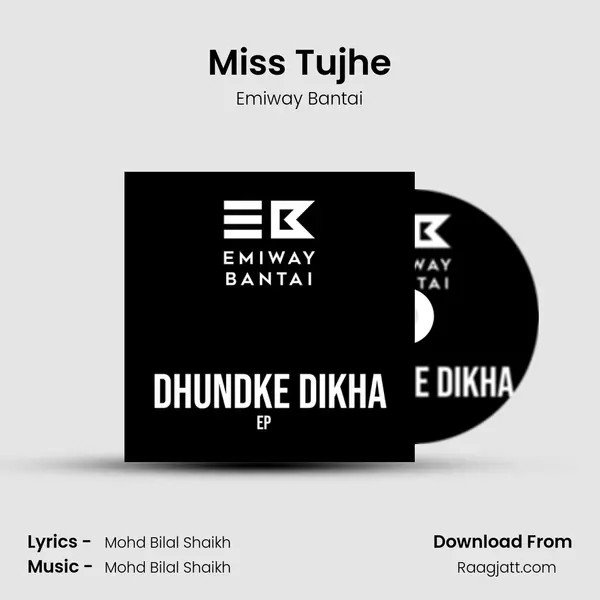 Miss Tujhe mp3 song