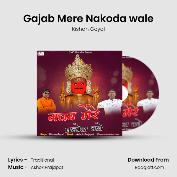 Gajab Mere Nakoda wale - Kishan Goyal album cover 