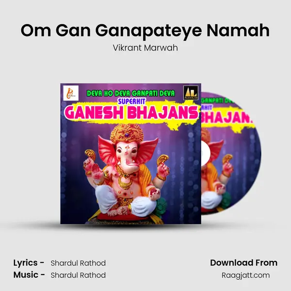 Om Gan Ganapateye Namah mp3 song