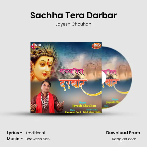 Sachha Tera Darbar - Jayesh Chouhan album cover 