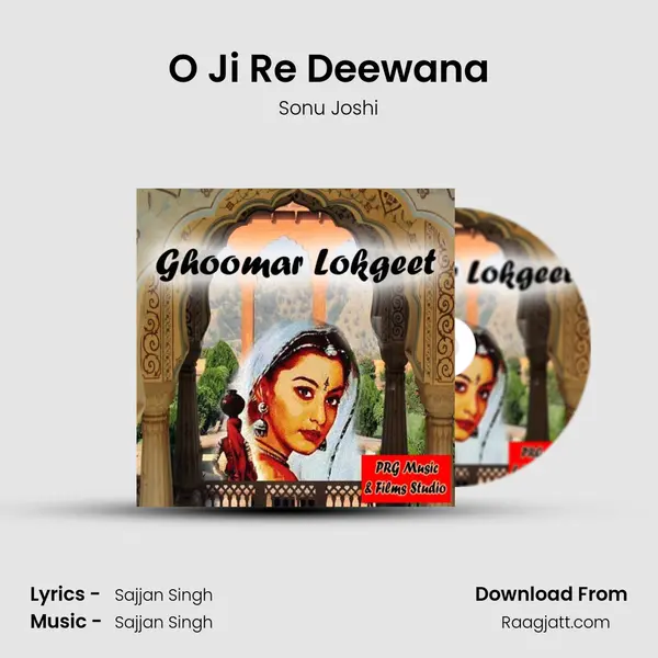 O Ji Re Deewana mp3 song